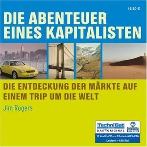 Die Abenteuer eines Kapitalisten: Die Entdeckung der Märkte auf einem Trip um die Welt (Audiobook) (Repost)
