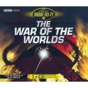 The War Of The Worlds ~ (BBC Audio Radio Collection)