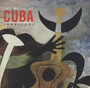 VA - The Music Of Cuba  1909 – 1951 (2000)