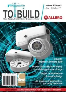 To Build - July-October 2019