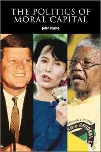 The Politics of Moral Capital