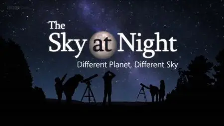 BBC The Sky at Night - Different Planet, Different Sky (2020)