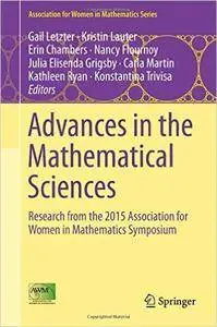 Advances in the Mathematical Sciences: Research from the 2015 Association for Women in Mathematics Symposium