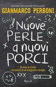 Gianmarco Perboni - Nuove perle a nuovi porci