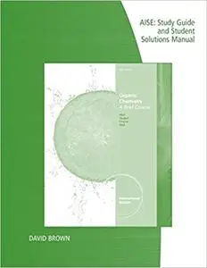 Study Guide and Solutions Manual for Hart/Hadad/Craine/Hart's Organic Chemistry: a Brief Course