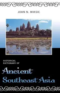 Historical Dictionary of Ancient Southeast Asia