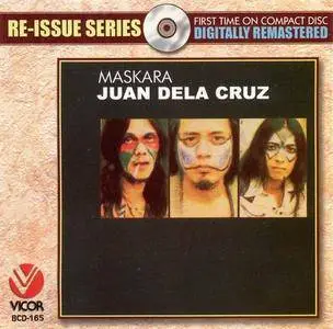 Juan De La Cruz - Maskara (1974) [Reissue 2004]