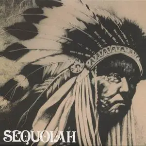 Sequoiah - Sequoiah (1976) [Reissue 2009]