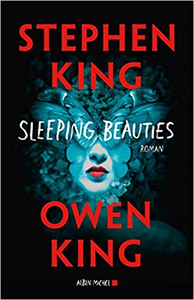 Sleeping beauties - Stephen King &‎ Owen King
