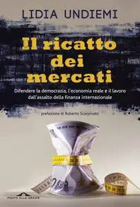 Lidia Undiemi - Il ricatto dei mercati