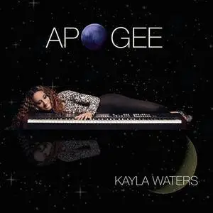 Kayla Waters - Apogee (2017)
