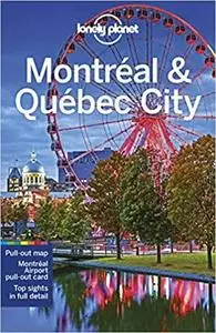 Lonely Planet Montreal & Quebec City (City Guide)