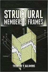 Structural Members and Frames (Dover Books on Engineering)