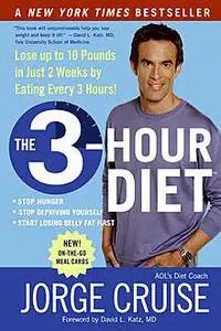 «The 3-Hour Diet ™» by Jorge Cruise