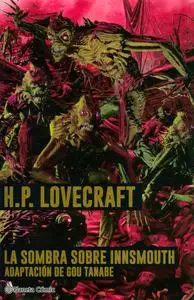 H. P. Lovecraft. La sombra sobre Innsmouth