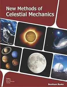 New Methods of Celestial Mechanics