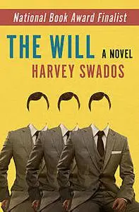 «The Will» by Harvey Swados
