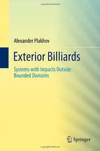 Exterior Billiards: Systems with Impacts Outside Bounded Domains (repost)