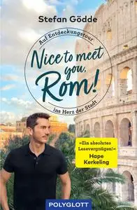 Stefan Gödde - Nice to meet you, Rom!