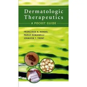 Dermatologic Therapeutics - A Pocket Guide