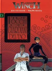 Largo Winch - Volume 15 - I Tre Occhi Dei Guardiani Del Tao