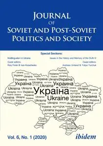 Journal of Soviet and Post-Soviet Politics and Society: Volume 6, No. 1 (2020)