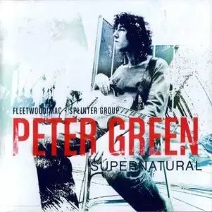 Peter Green - Supernatural (2007) [2CD]