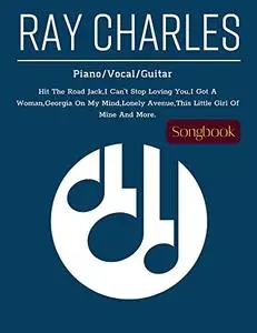 Ray Charles Songbook: Piano/Vocal/Guitar