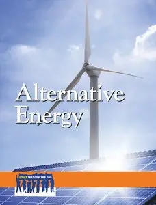 Alternative Energy (Issues That Concern You)