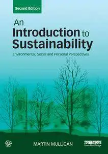 An Introduction to Sustainability, Second Edition