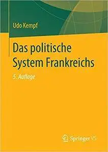 Das politische System Frankreichs (5th Edition)
