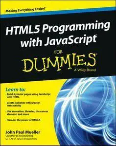 HTML5 Programming with JavaScript For Dummies (Repost)