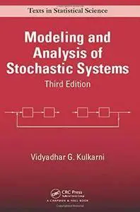 Modeling and Analysis of Stochastic Systems, Third Edition (repost)