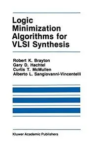 Logic Minimization Algorithms for VLSI Synthesis