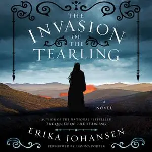 «The Invasion of the Tearling» by Erika Johansen