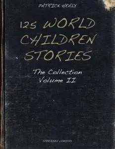 «125 World Children Stories» by Eti Swinford-Dreamstime.com, Patrick Healy