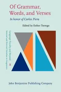 Of Grammar, Words, and Verses: In Honor of Carlos Piera (Repost)