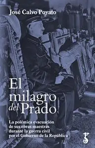 «El milagro del Prado» by José Calvo Poyato