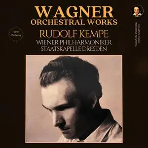 Rudof Kempe - Wagner - Orchestral Works by Rudof Kempe (2023) [Official Digital Download 24/96]