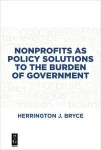 Nonprofits as Policy Solutions to the Burden of Government