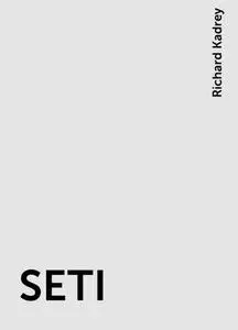 «SETI» by Richard Kadrey