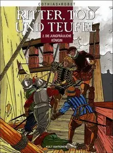 Ritter Tod und Teufel - Volume 2 - Die jungfräuliche Königin