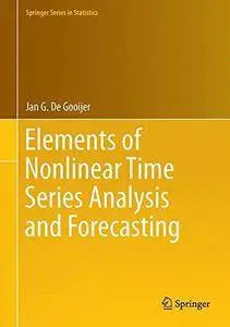 Elements of Nonlinear Time Series Analysis and Forecasting