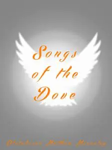 «Songs of The Dove» by Olatubosun Matthew Macaulay