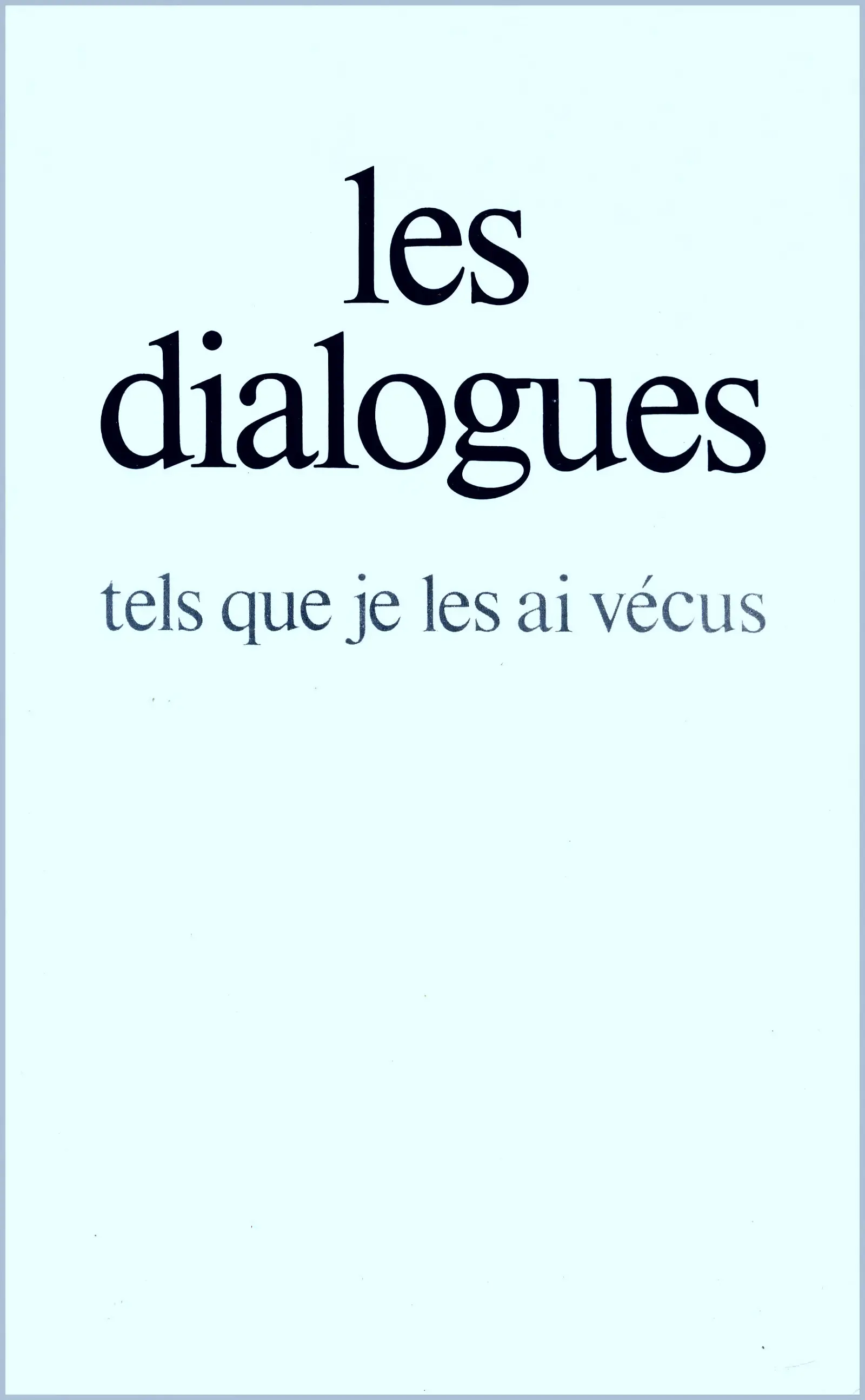 Gitta Mallasz, "Les dialogues tels que je les ai vécus"