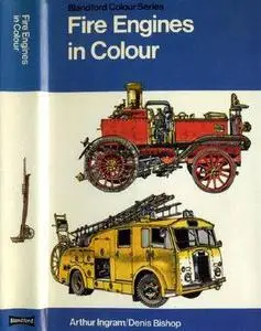 Fire Engines in Colour (Blandford Colour Series) (Repost)