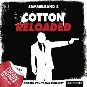 «Cotton Reloaded - Sammelband 8: Folgen 22-24» by Jack Lance,Peter Mennigen,Timothy Stahl