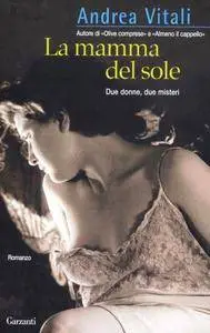 Andrea Vitali - La mamma del sole