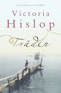 «Tråden» by Victoria Hislop