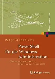 PowerShell für die Windows-Administration: Ein kompakter und praxisnaher Überblick